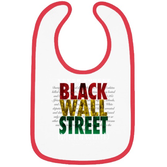 Never Forget Black Wall Street Greenwood Tulsa Bibs