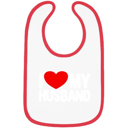 I Love My Husband Red Heart Wife I Love My Husband Bibs
