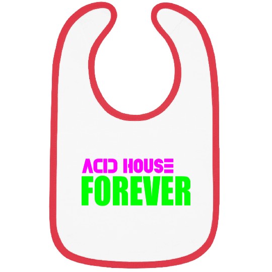 Acid house forever Bibs