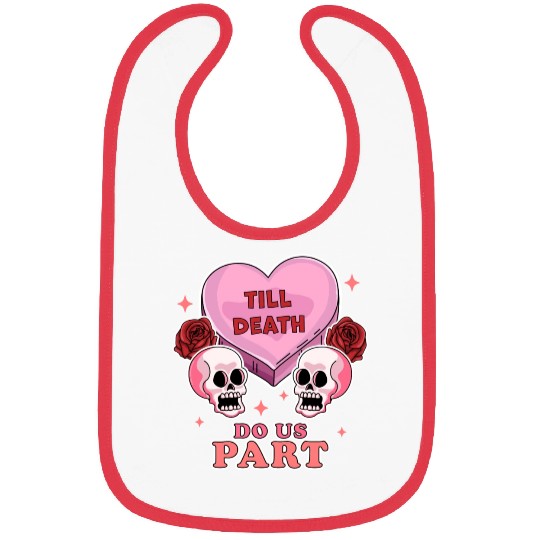 Till Death Do Us Part Skeleton Skull Valentine s Bibs