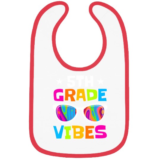 5th Grade Vibes Sunglasses Back To School Bibs