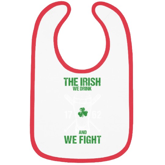 The Irish We Drink And We Fight Green Clover Bibs