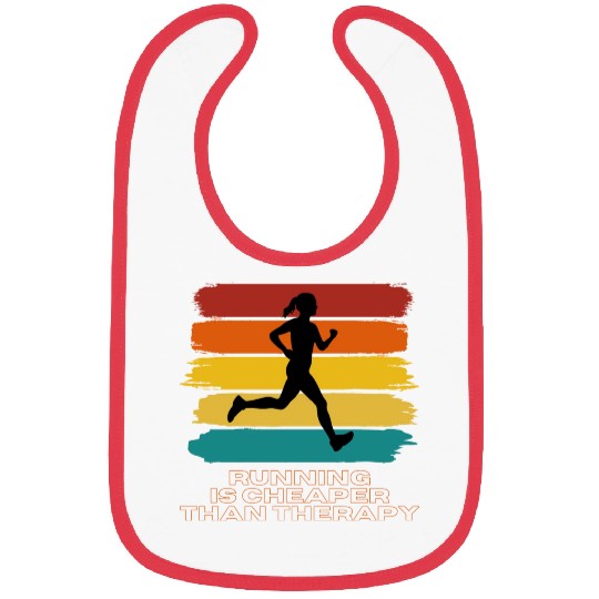 Running Is Cheaper Than Therapy Bibs