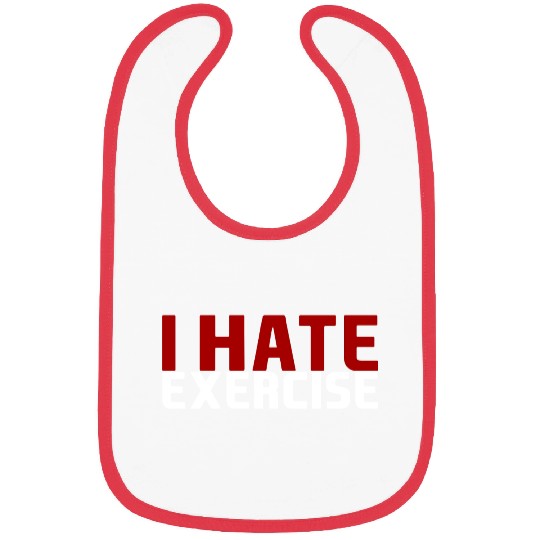 I Hate Exercise Bibs