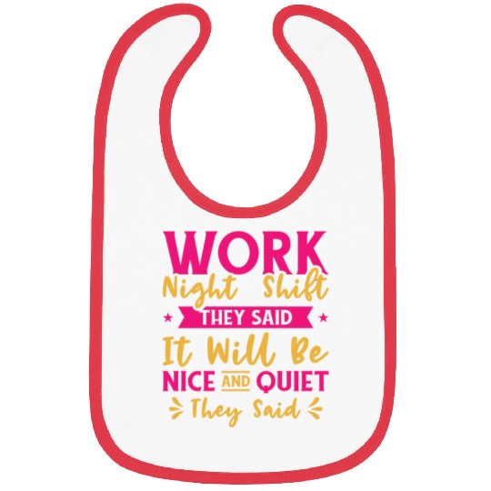 Night Shift Worker Graveyard Duty Bibs