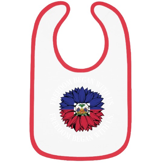 Haiti Heritage Month Freedom Began With Us Bibs