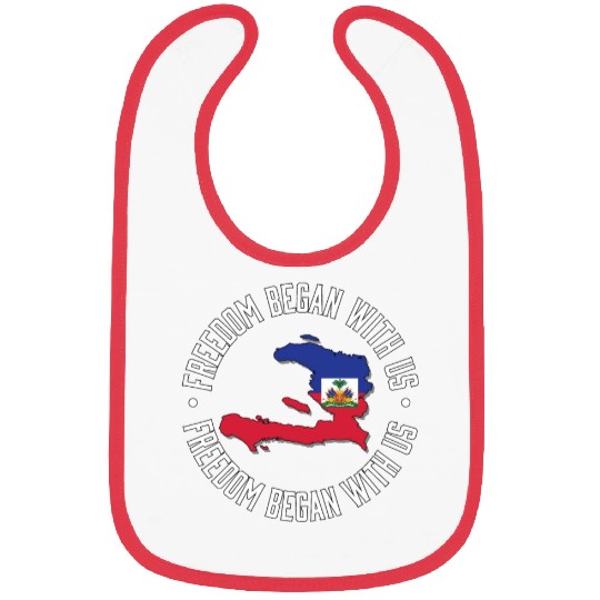 Freedom Began With Us Haiti Heritage Month Bibs
