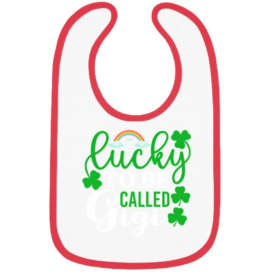 Lucky To Be Called Gigi St Patrick'S Day Irish Bibs
