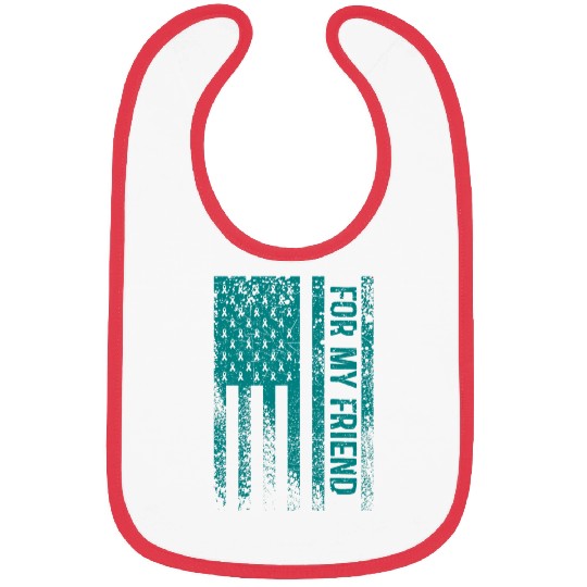 For My Friend Ovarian Cancer Awareness Bibs