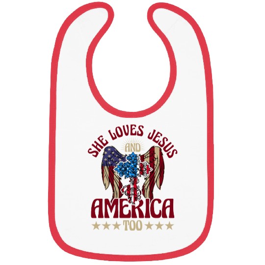 She loves jesus and America too Bibs