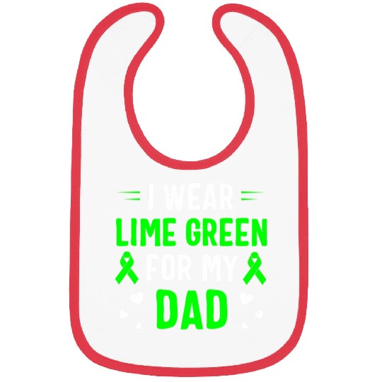 I Wear Lime Green For My Dad Lymphoma Awareness Bibs