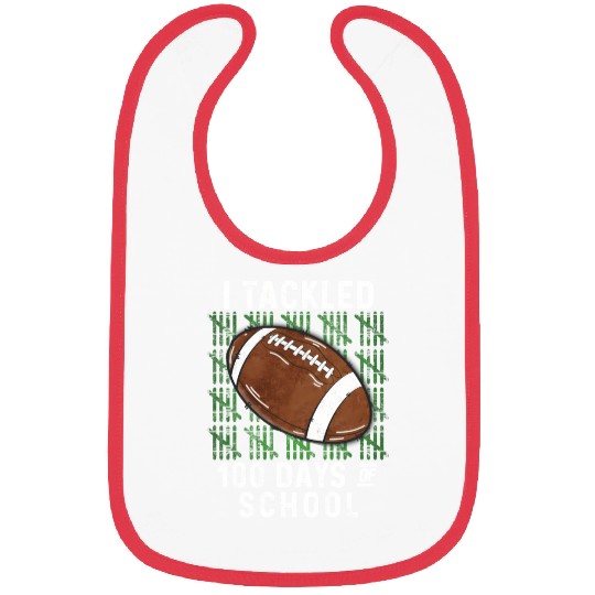 I Tackled 100 Days Of School Football 100Th Bibs