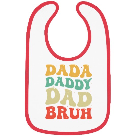 Dada Daddy Dad Bruh Groovy Father Day Men Gift Bibs