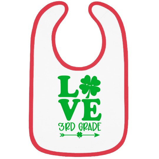 Love St Patrick'S Day Shamrock 3Rd Grade Teacher L Bibs
