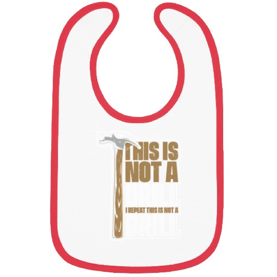 This Is Not A Drill Cabinetmaker Woodturner Bibs