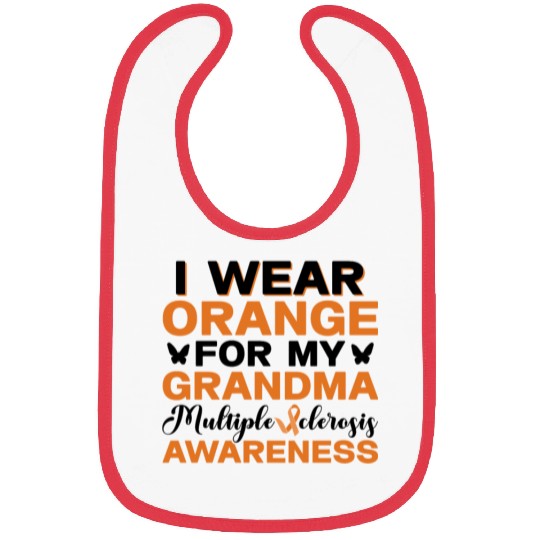 I Wear Orange For My Grandma Multiples Sclerosis Bibs