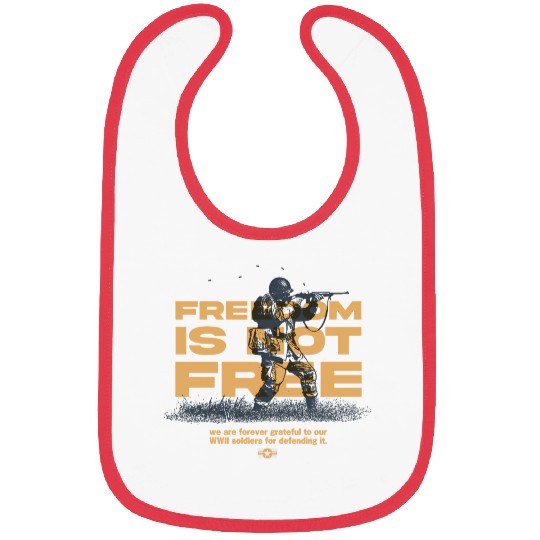 Freedom Is Not Free - WW2 Veteran Tribute Bibs