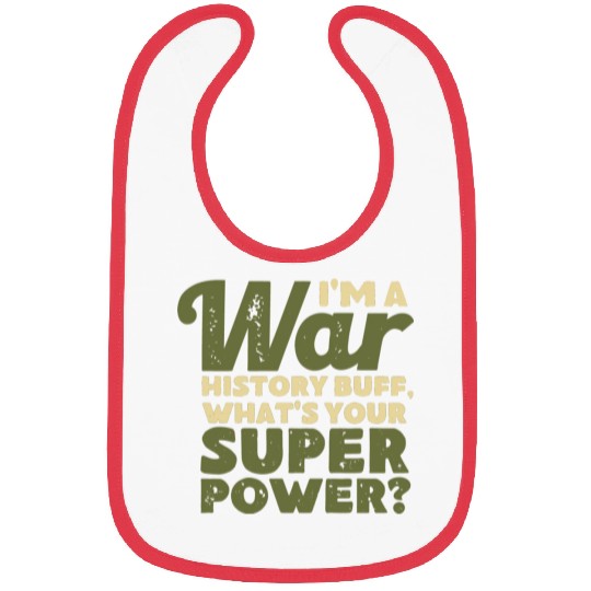 I'm a War History Buff - WW2 Enthusiast Bibs
