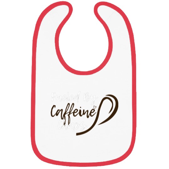 Fueled by Caffeine Chaos Funny Coffee Lover Design Bibs