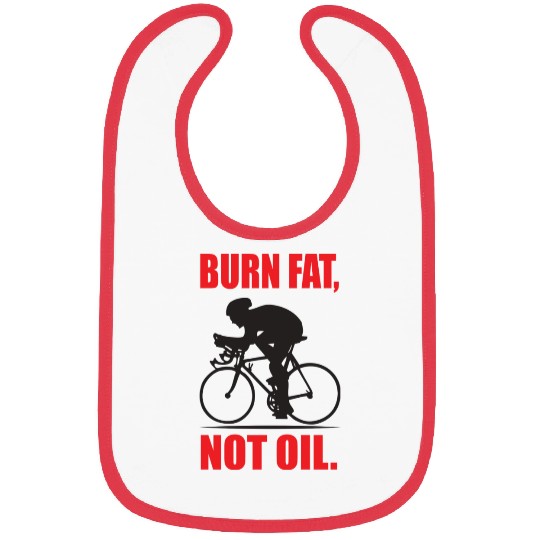 Burn fat not oil nature Bibs