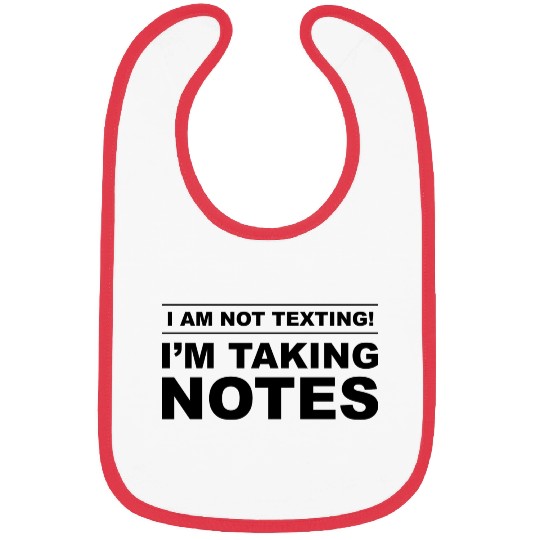 Back To School I Am Not Texting Bibs