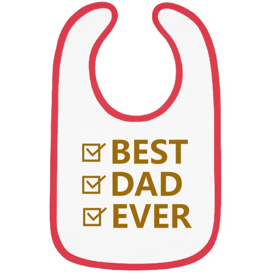 Best Dad Ever Bibs