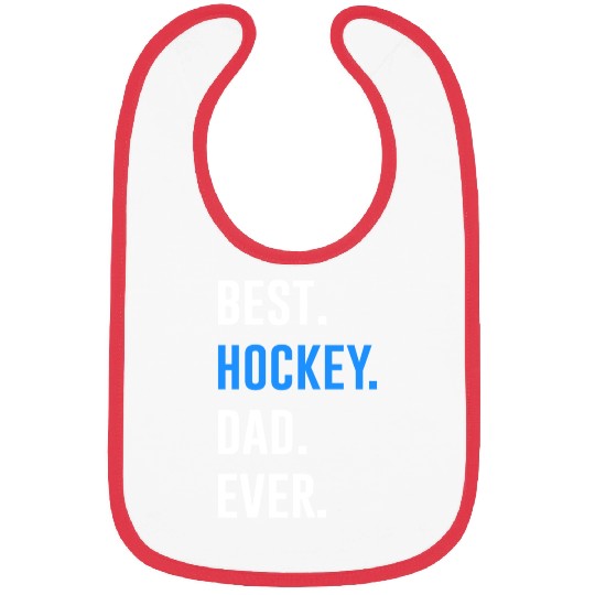 Best Hockey Dad Ever nature Bibs