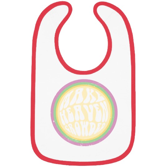 Bible Verse Make Heaven Crowded Faith In Jesus Bibs