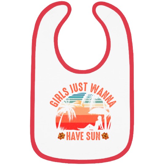 Girls just wanna have sun Bibs