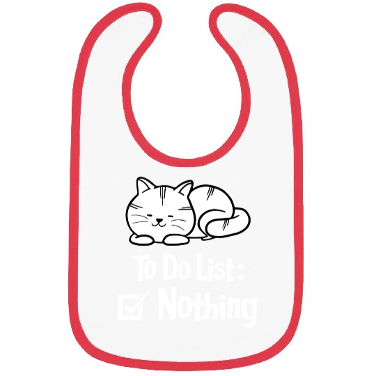 To do list , nothing Bibs