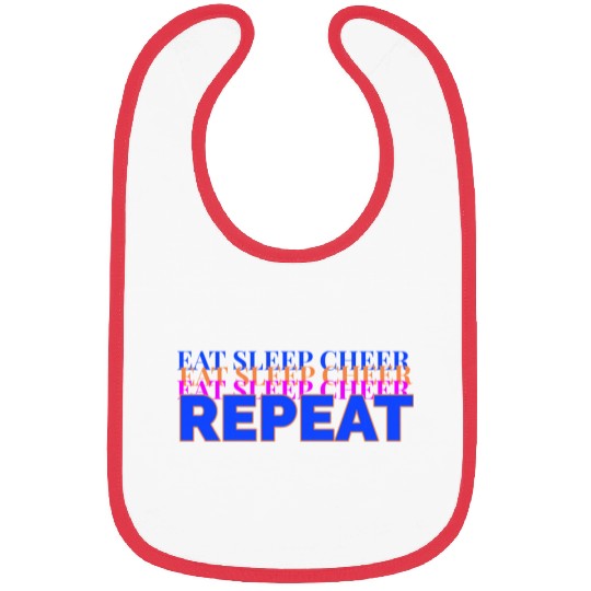eat sleep cheer repeat quote red nostalgia Bibs