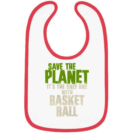 Save The Planet Basketball Lover Bibs