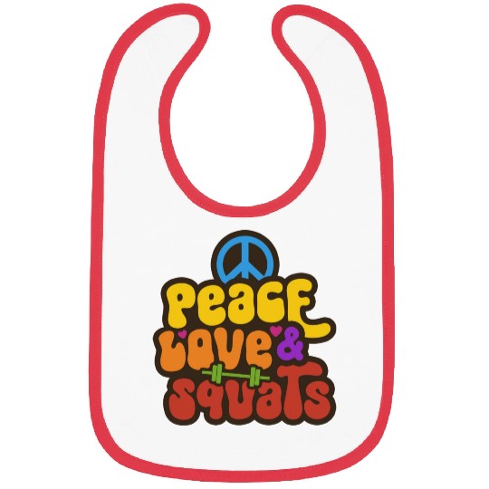 Peace Love Squats Hippie Gym Saying Bibs