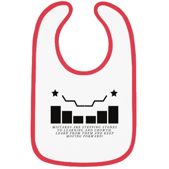 Mistakes are stepping stones to learning Bibs