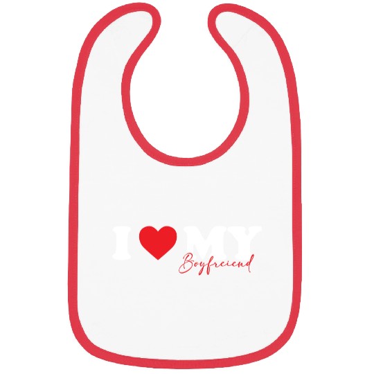 I Love My Boyfriend I Heart My Boyfriend Bibs