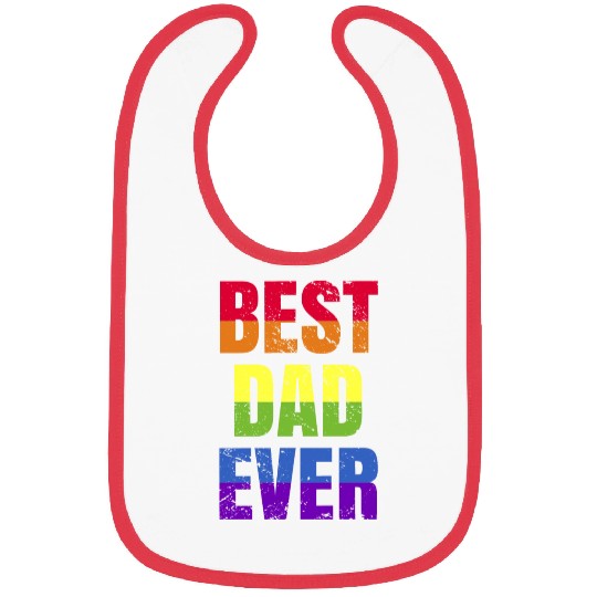 Best Dad Ever - Best Papa Pride LGBT Bibs