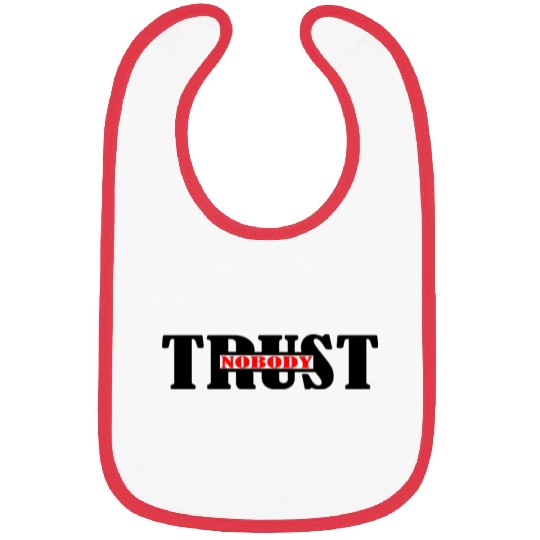 Text Trust no one logo Bibs