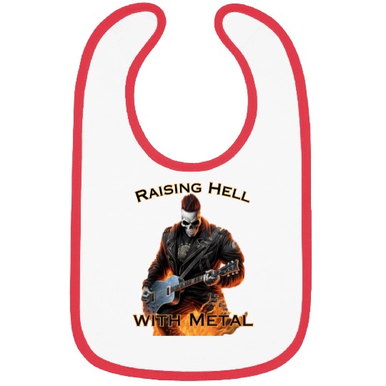 Raising Hell with Metal Bibs