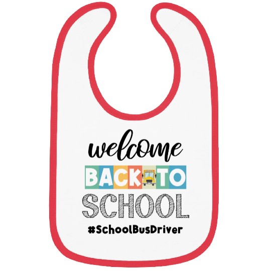 Welcome Back to School Bus Driver Transportation C Bibs