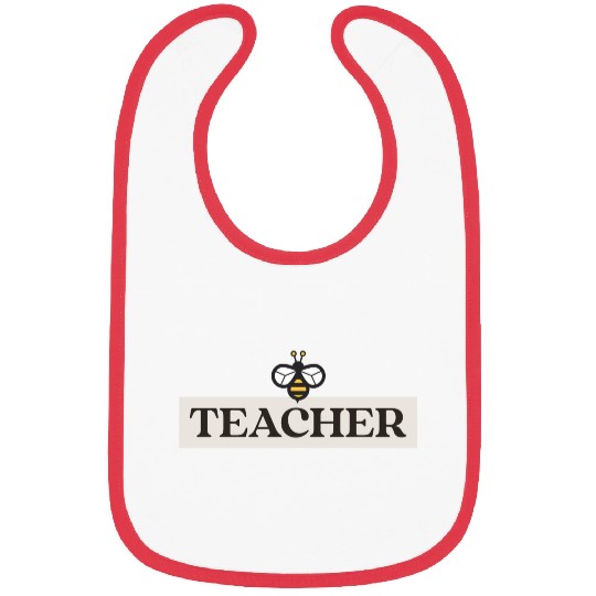 TEACHER and Bee Bibs