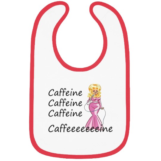 Dolly Parton fan; coffee drinker; caffeine Bibs