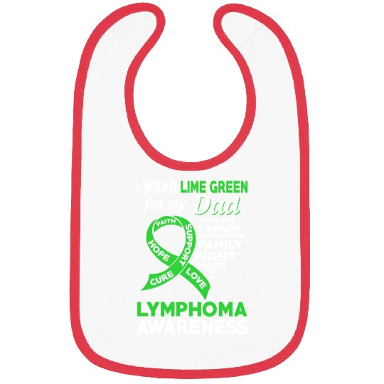 I Wear Lime Green For My Dad Lymphoma Awareness Bibs