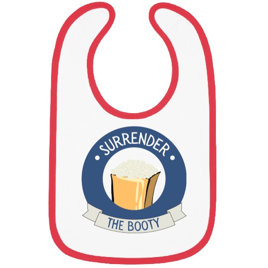 Funny Toddler Bibs - "Surrender the Booty"