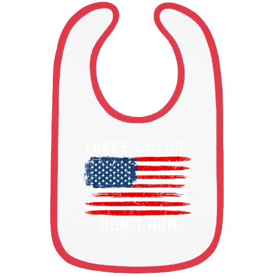 These Colors American Flag Don'T Run Retro Bibs
