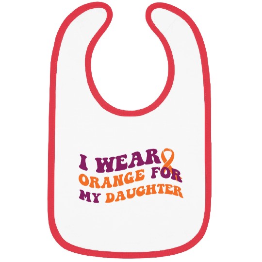 I Wear Orange For My Daughter Bibs