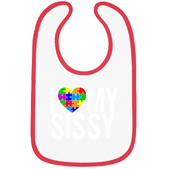 I Love My Sissy Bibs