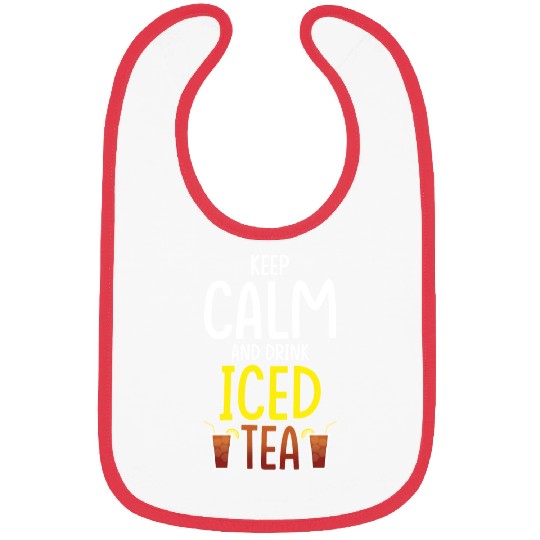 Iced Tea Drink Design Keep Calm And Drink Iced Tea Bibs