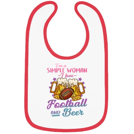 I m A Simple Woman I Love Football And Beer Bibs