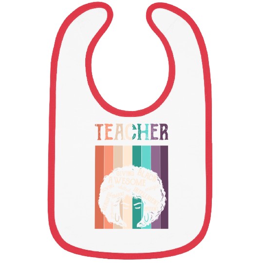 Teacher Black History Month Melanin Bibs