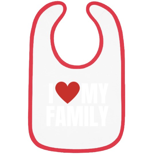 I Love My Family Gathering Reunion Celebration Bibs